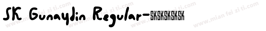 SK Gunaydin Regular字体转换